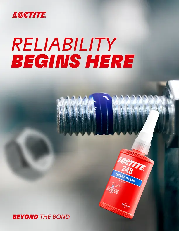 
‘Reliability Begins Here’: Henkel launches a new global threadlocking program for industrial assembly.